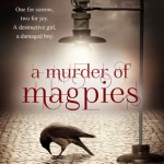A Murder of Magpies by Sarah Bromley