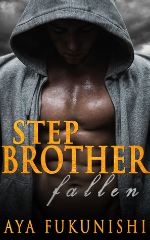 #Review ~ Stepbrother Fallen by Aya Fukunishi