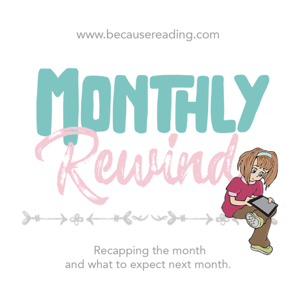 Recapping the Month ~ Monthly Rewind June 2017