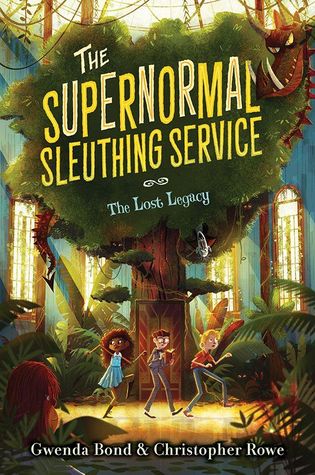 #nonReview ~ The Supernormal Sleuthing Service: The Lost Legacy by Gwenda Bond