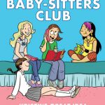 Quick #Review ~ Kristy’s Great Idea (Baby-Sitters Club Graphic Novels #1) by Raina Telgemeier, Ann M. Martin