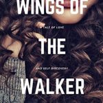 DNF #Review ~ Wings of the Walker (The Walker #1) by Coralee June