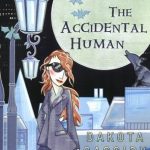 Much Better! The Accidental Human #audioreview