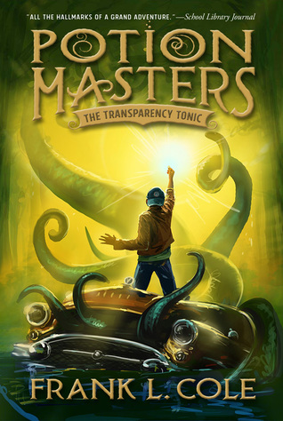 The Transparency Tonic (Potion Masters, #2)