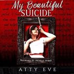 Berls Reviews My Beautiful Suicide #audio #review