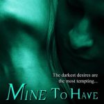 Berls Reviews Mine to Have by Cynthia Eden