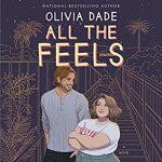 🎧 Berls Reviews All the Feels by Olivia Dade