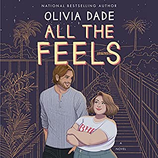 ðŸŽ§ Berls Reviews All the Feels by Olivia Dade
