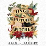 🎧 Berls Reviews Once and Future Witches