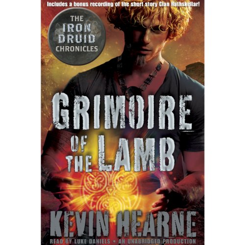 Grimoire of the Lamb by Kevin Hearne